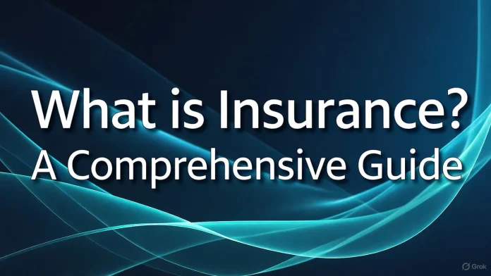 What is Insurance? What is Insurance?
