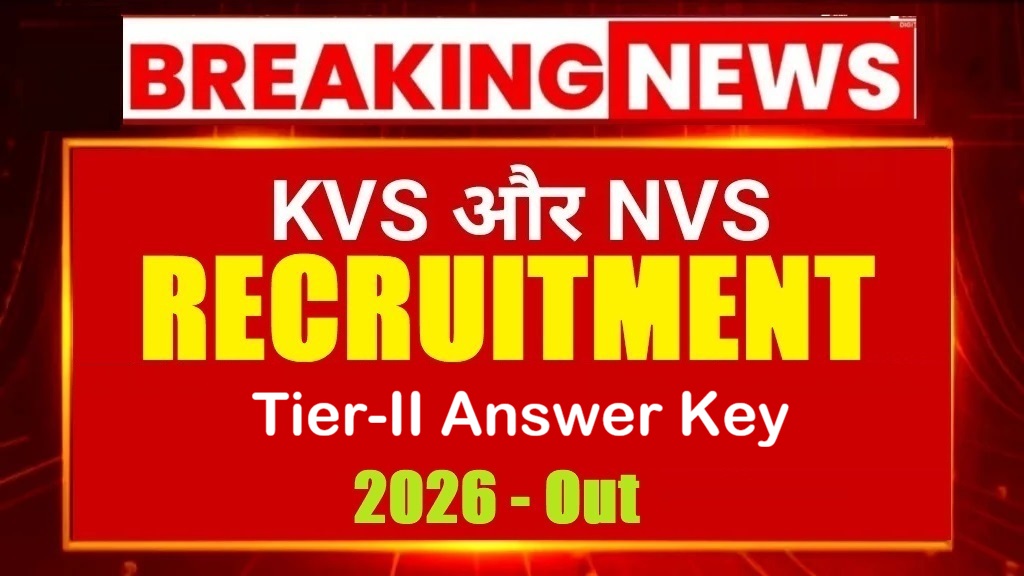 KVS NVS Teaching & Non-Teaching Tier-II Answer Key 2026 Out